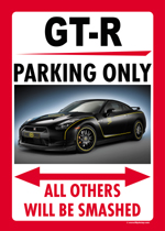 NISSAN GT-R PARKING ONLY